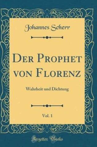 Cover of Der Prophet Von Florenz, Vol. 1
