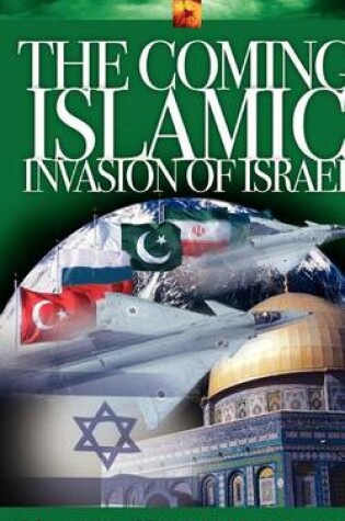 Cover of Coming Islamic Invasion of Israel