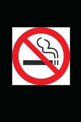 Cover of No Smoking Sign Journal