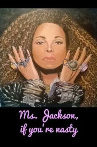 Cover of Ms. Jackson, If You're Nasty