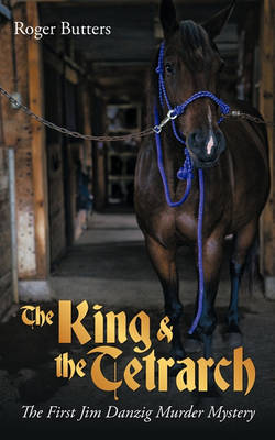 Book cover for The King & the Tetrarch