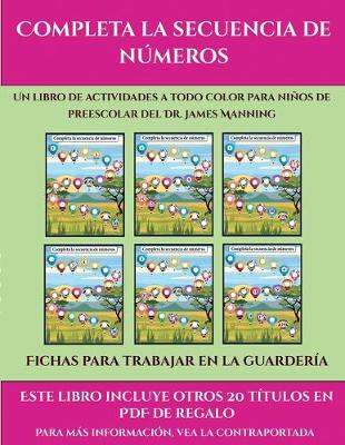 Cover of Fichas para trabajar en la guardería (Completa la secuencia de números)