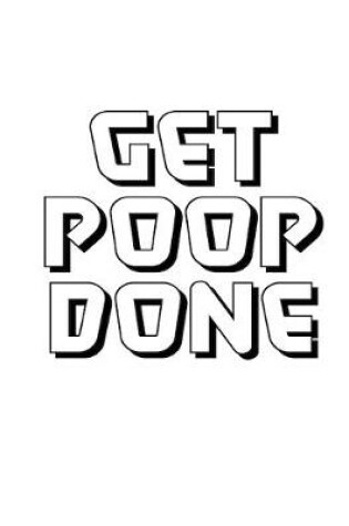 Cover of Get Poop Done
