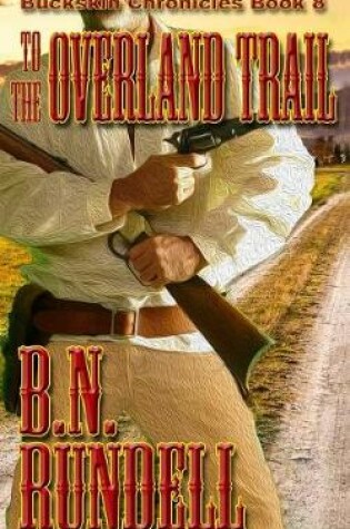 Cover of To the Overland Trail