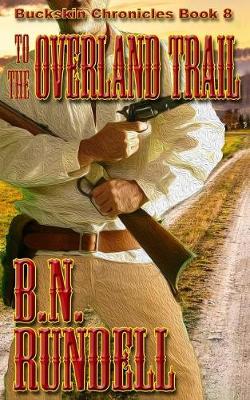 Book cover for To the Overland Trail