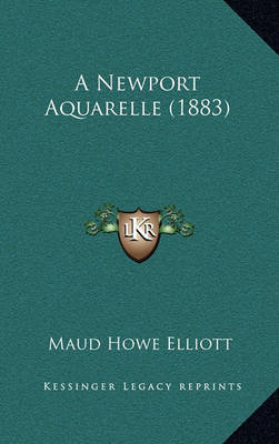 Book cover for A Newport Aquarelle (1883)