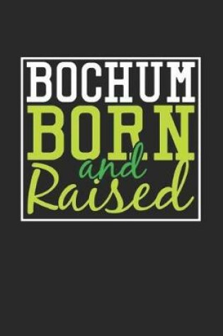 Cover of Bochum Born And Raised