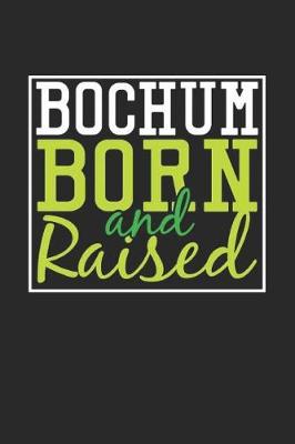 Book cover for Bochum Born And Raised