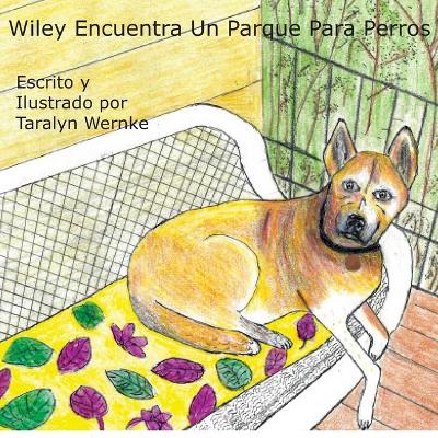 Book cover for Wiley Encuentra Un Parque Para Perros