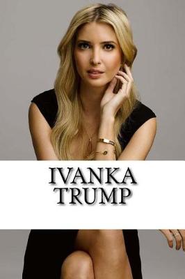 Book cover for Ivanka Trump