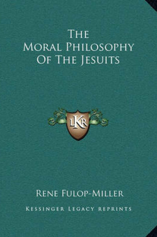 Cover of The Moral Philosophy of the Jesuits
