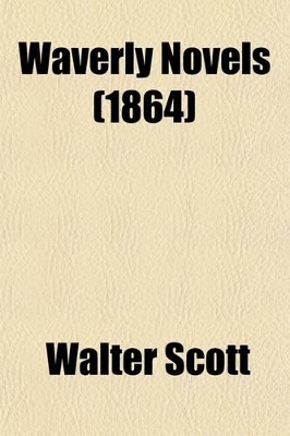 Book cover for Waverly Novels (Volume 20); The Talisman. the Two Drovers. My Aunt Margaret's Mirror. the Tapestried Chamber. the Laird's Jock