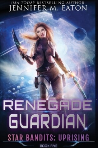 Cover of Renegade Guardian