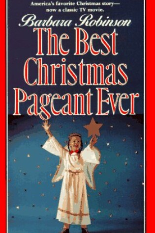 Cover of The Best Christmas Pageant Ever