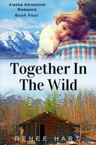 Cover of Together In The Wild