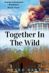 Book cover for Together In The Wild