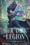 Book cover for Her Dark Legion