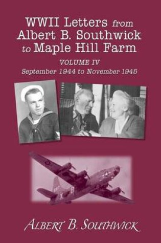 Cover of WWII Letters from Albert B. Southwick to Maple Hill Farm