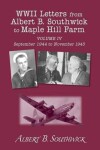 Book cover for WWII Letters from Albert B. Southwick to Maple Hill Farm