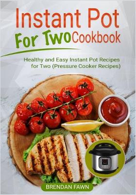 Book cover for Instant Pot for Two Cookbook