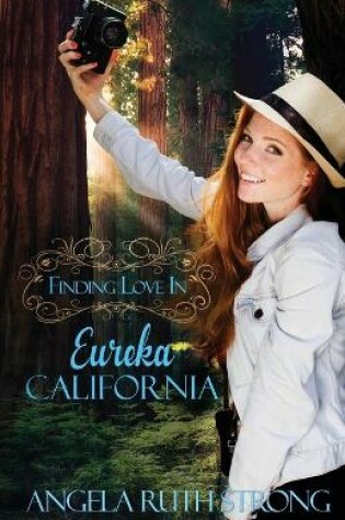 Cover of Finding Love in Eureka, California