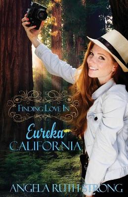 Book cover for Finding Love in Eureka, California