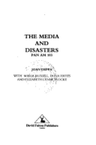 Cover of The Media and Disasters