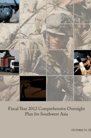 Cover of Fiscal Year 2012 Comprehensive Oversight Plan for Southwest Asia