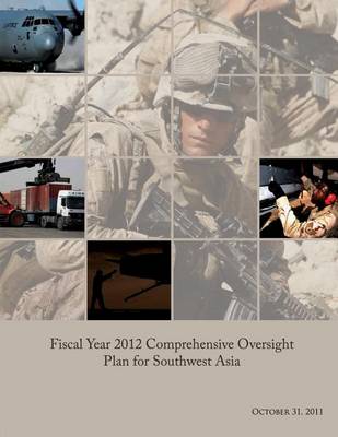 Book cover for Fiscal Year 2012 Comprehensive Oversight Plan for Southwest Asia