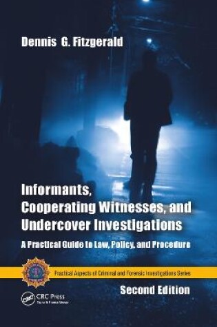 Cover of Informants, Cooperating Witnesses, and Undercover Investigations