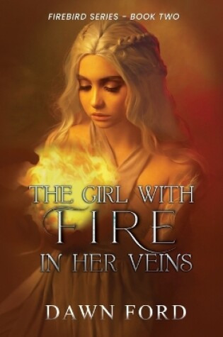 Cover of The Girl with Fire in Her Veins
