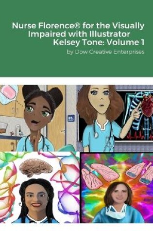 Cover of Nurse Florence(R) for the Visually Impaired with Illustrator Kelsey Tone