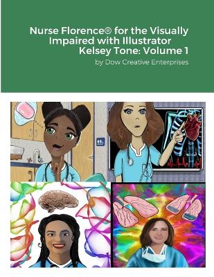 Book cover for Nurse Florence(R) for the Visually Impaired with Illustrator Kelsey Tone