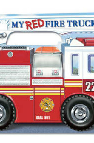 Cover of My Red Fire Truck
