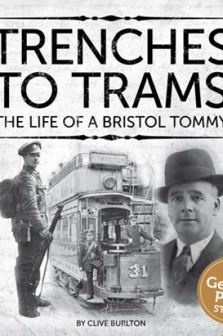 Cover of Trenches to Trams: The George Pine Story