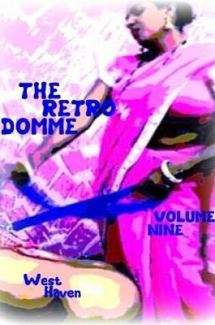 Cover of The Retro Domme - Volume Nine