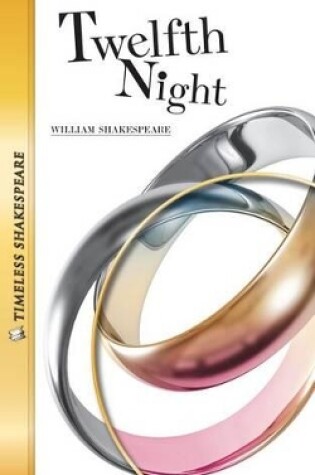 Cover of Twelfth Night (Timeless Shakespeare)