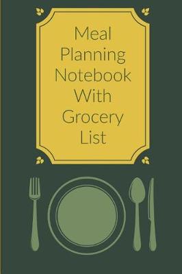 Book cover for Meal Planning Notebook with Grocery List