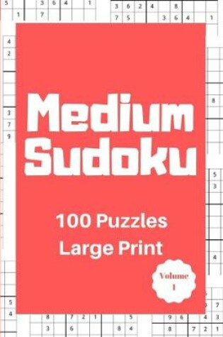 Cover of Medium Sudoku 100 Puzzles