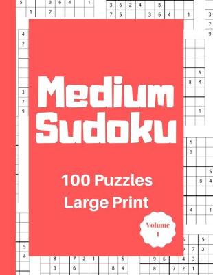 Book cover for Medium Sudoku 100 Puzzles