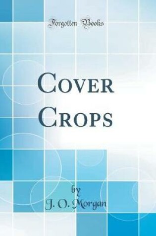 Cover of Cover Crops (Classic Reprint)