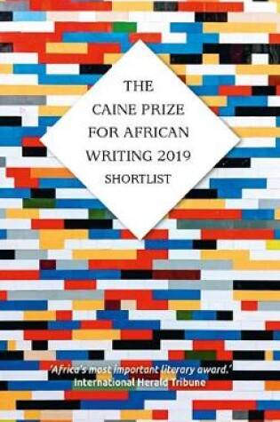 Cover of The Caine Prize For African Writing 2019