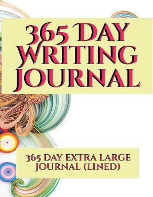 Cover of 365 Day (lined) Writing Journal