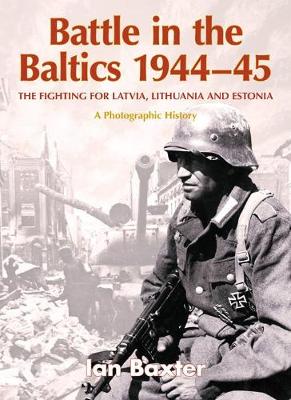 Book cover for Battle in the Baltics 1944 - 45