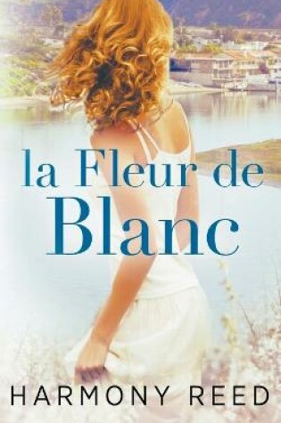 Cover of La Fleur de Blanc