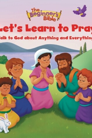 Cover of The Beginner's Bible Let's Learn to Pray
