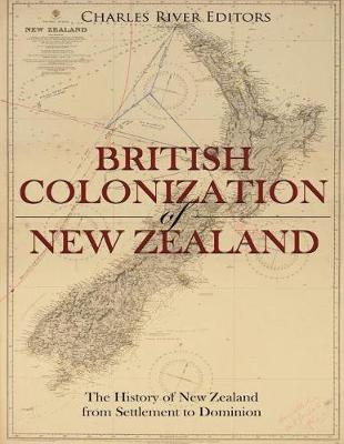 Book cover for The British Colonization of New Zealand