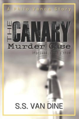 Book cover for The Canary Murder Case improved, don't y'know
