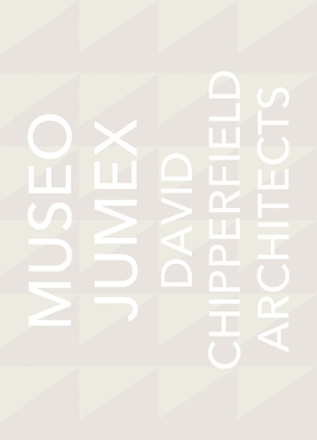 Book cover for David Chipperfield Architects: Museo Jumex