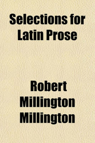 Cover of Selections for Latin Prose